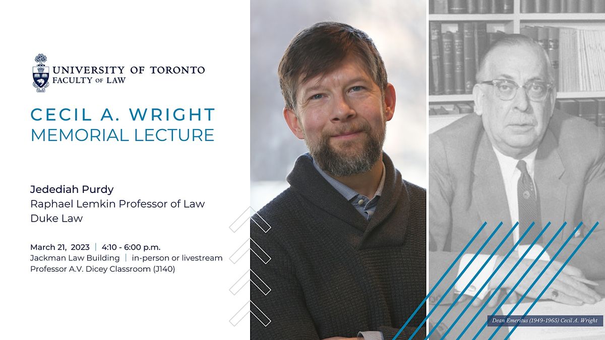 Cecil A. Wright Memorial Lecture