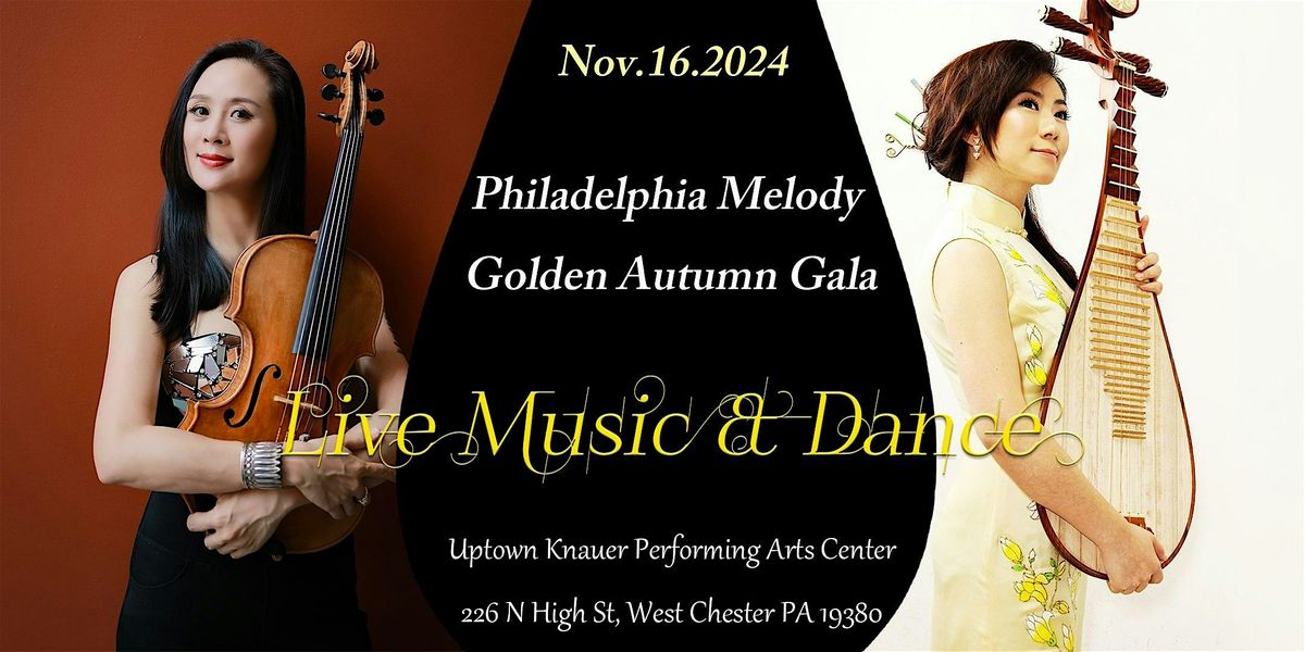 2024 Philadelphia Melody Golden Autumn Gala