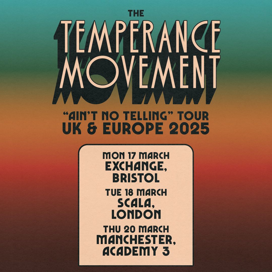 The Temperance Movement London Tickets