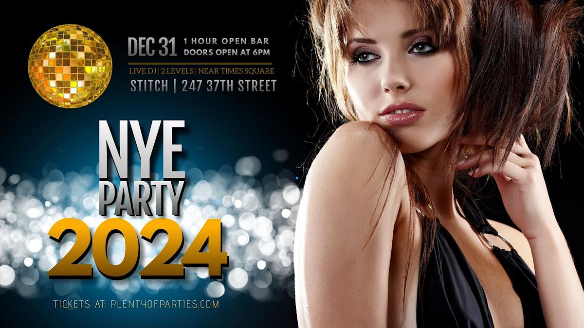 NYE 2024 Stitch NYC NYCs Annual New Years Eve Party Tickets, STITCH