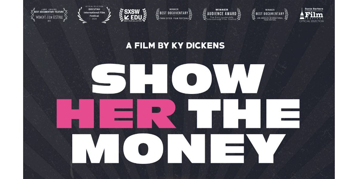 Tucson\u2019s Premiere Screening of Show Her the Money