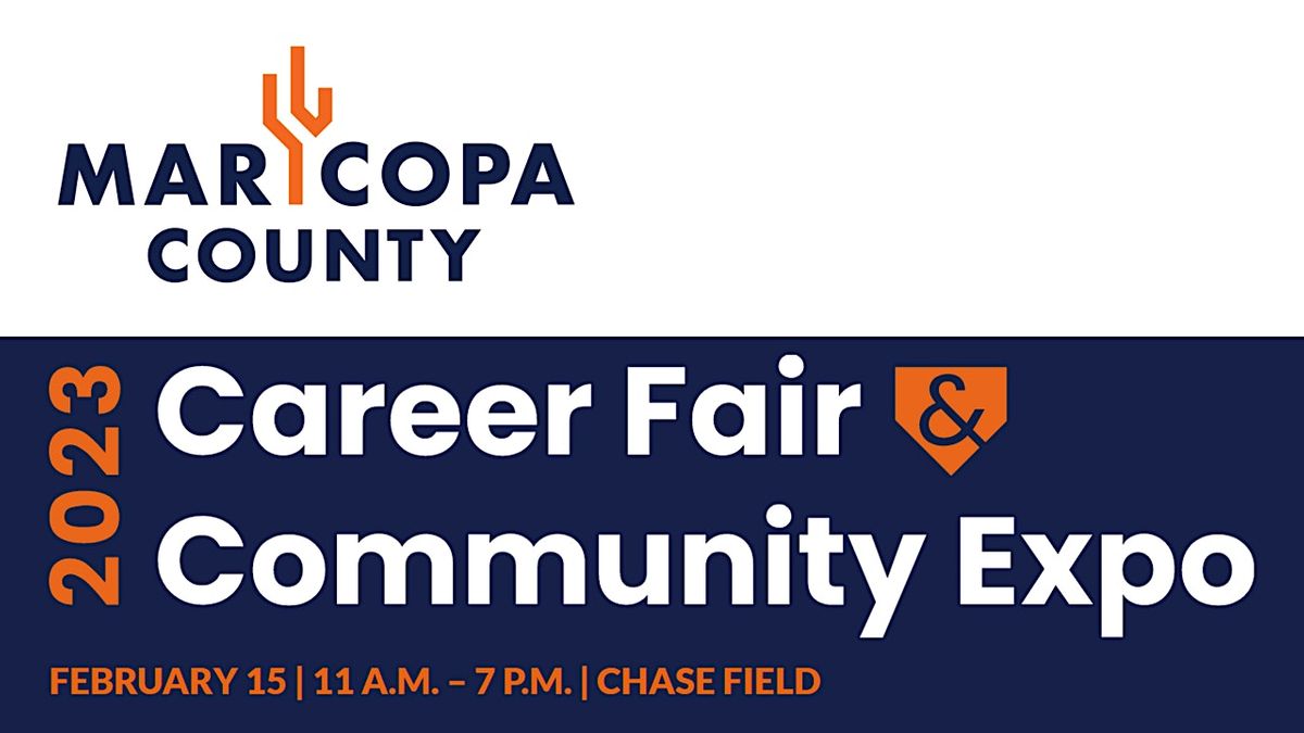 Maricopa County Career Fair & Community Expo, Chase Field, Phoenix, 15