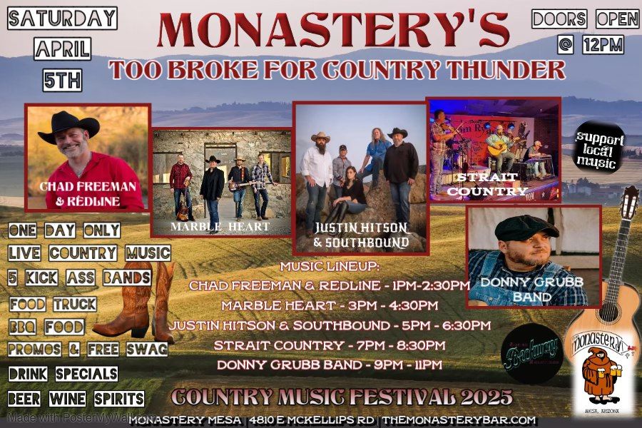 Too Broke for Country Thunder - Monastery's Country Music Fest '25 on April 5th