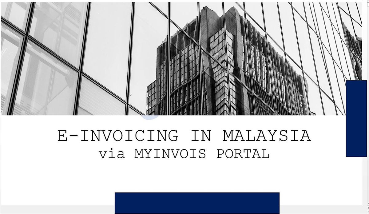 E-Invoicing Awareness Briefing Session