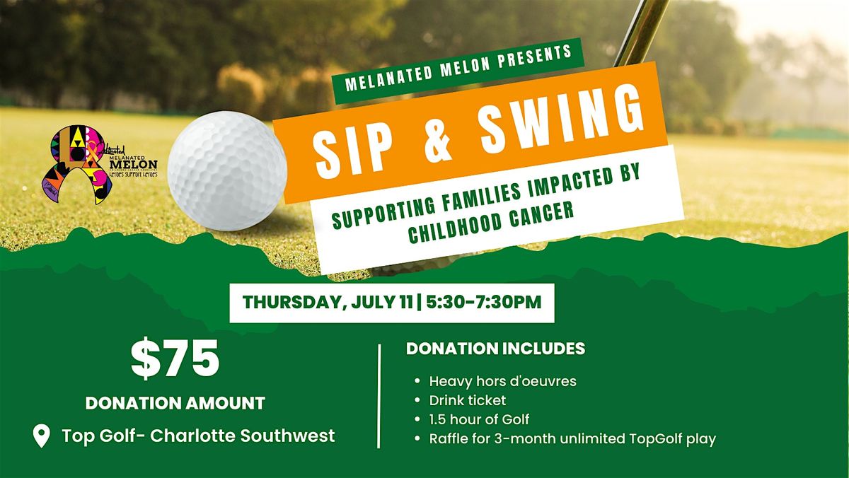 Melanated Melon Presents: Sip & Swing Fundraiser