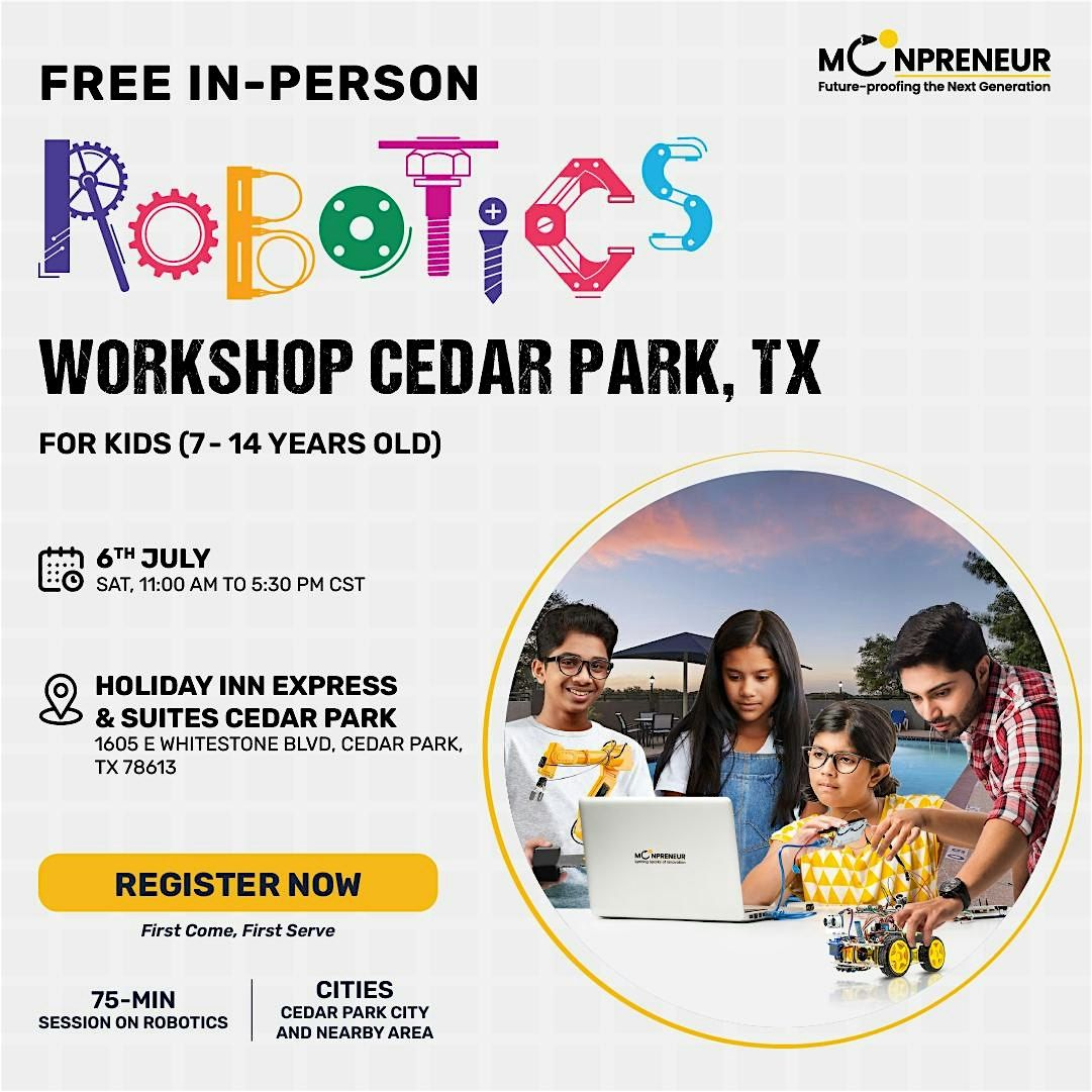 In-Person Event: Free Robotics Workshop, Cedar Park, TX (7-14 Yrs)