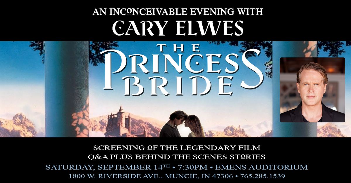 The Princess Bride: An Inconceivable Evening With Cary Elwes