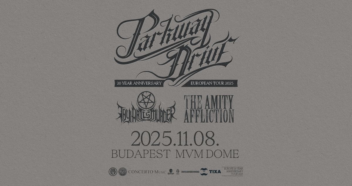 PARKWAY DRIVE - 20 Year Anniversary Tour 2025 - Budapest