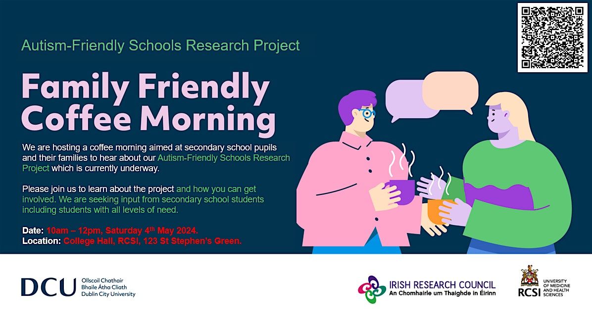 Autism Friendly Schools Research Project:  Family-Friendly Coffee Morning