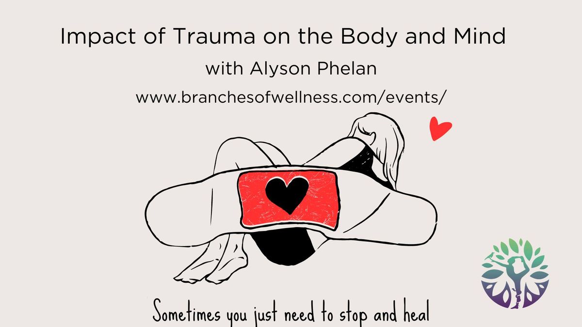 Impact of Trauma on the Body and Mind