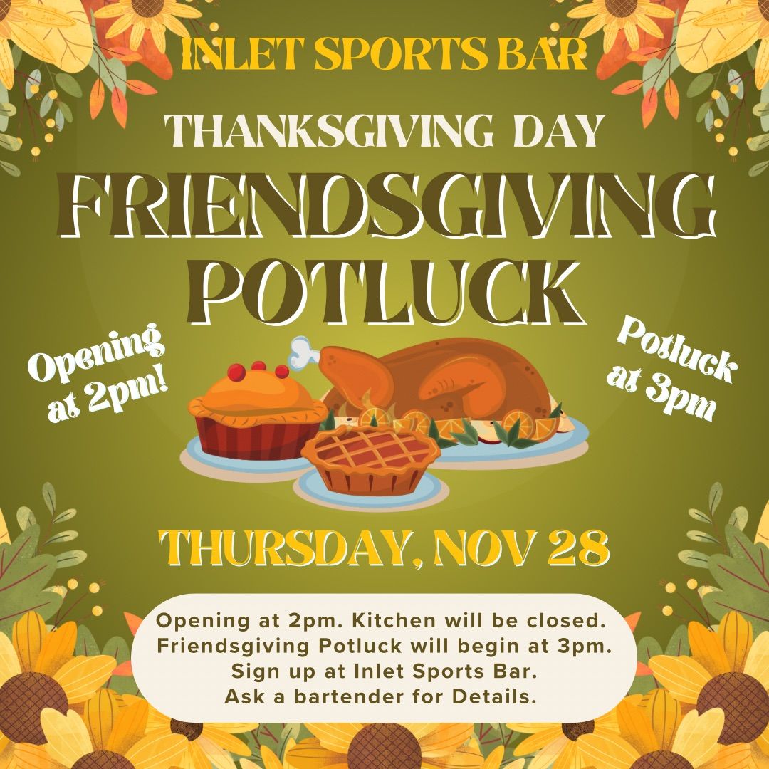 Thanksgiving Day Potluck @ Inlet Sports Bar