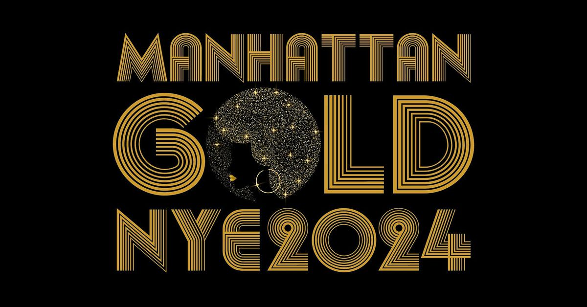 Manhattan Gold New Year's Eve 2024