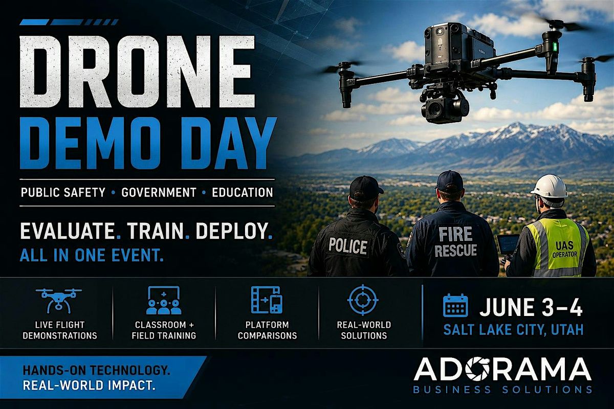 Drone Demo Day | Public Safety, Government & Education (Utah)
