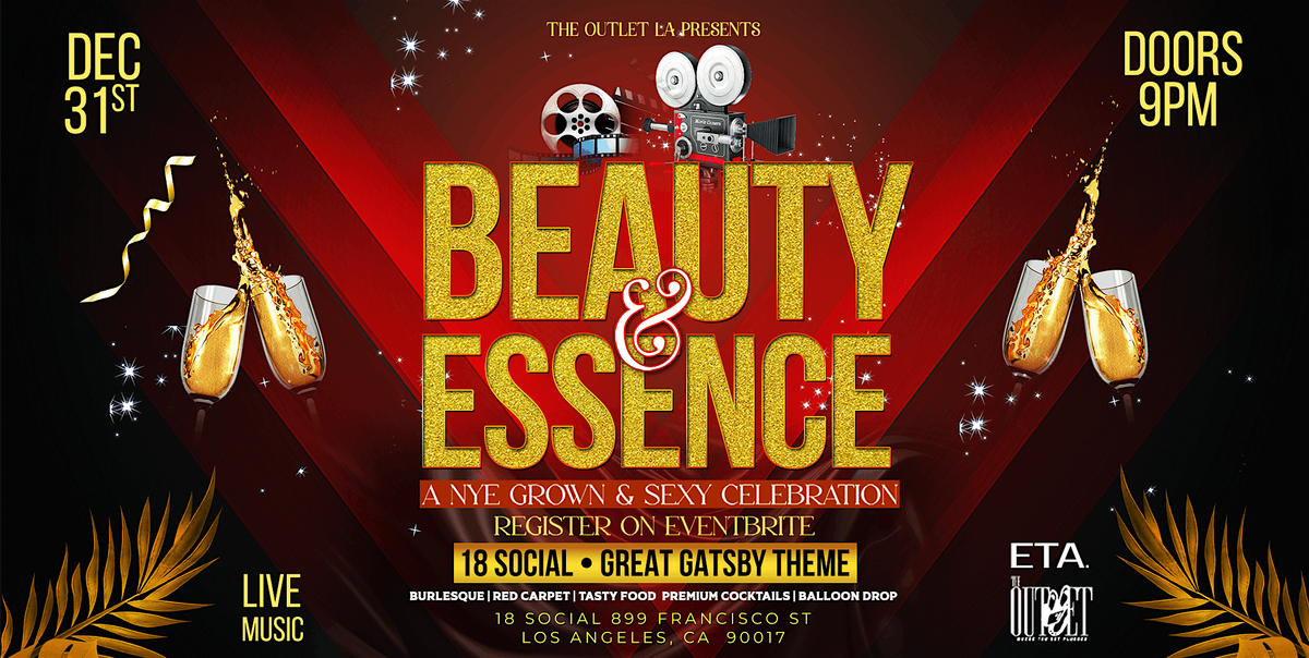 Beauty & Essence New Year's Eve Celebration - The Outlet LA