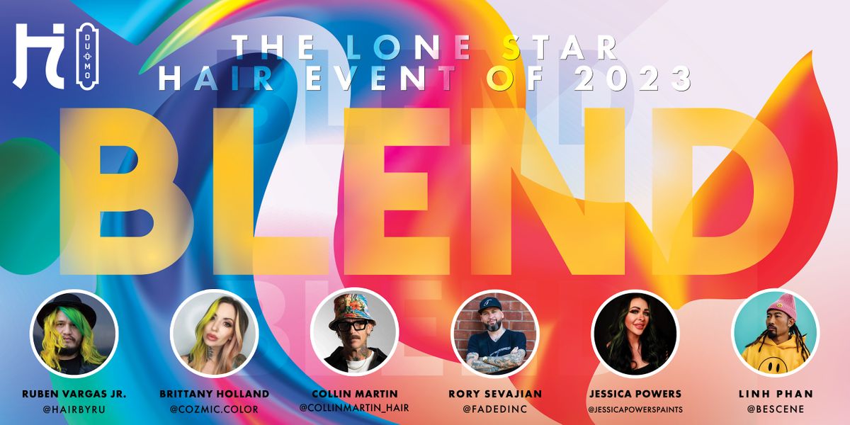 BLEND: The Lone Star Hair Event of 2023