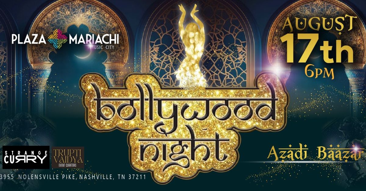 Bollywood Night & Azadi Bazaar