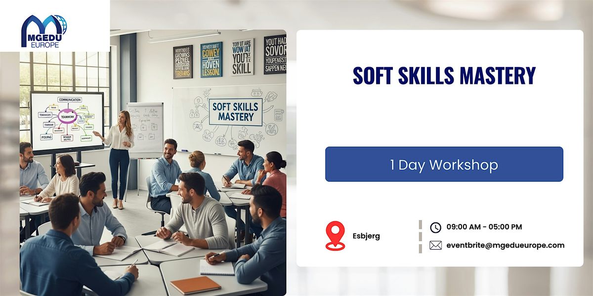 Soft Skills Mastery: 1 Day Workshop in Esbjerg