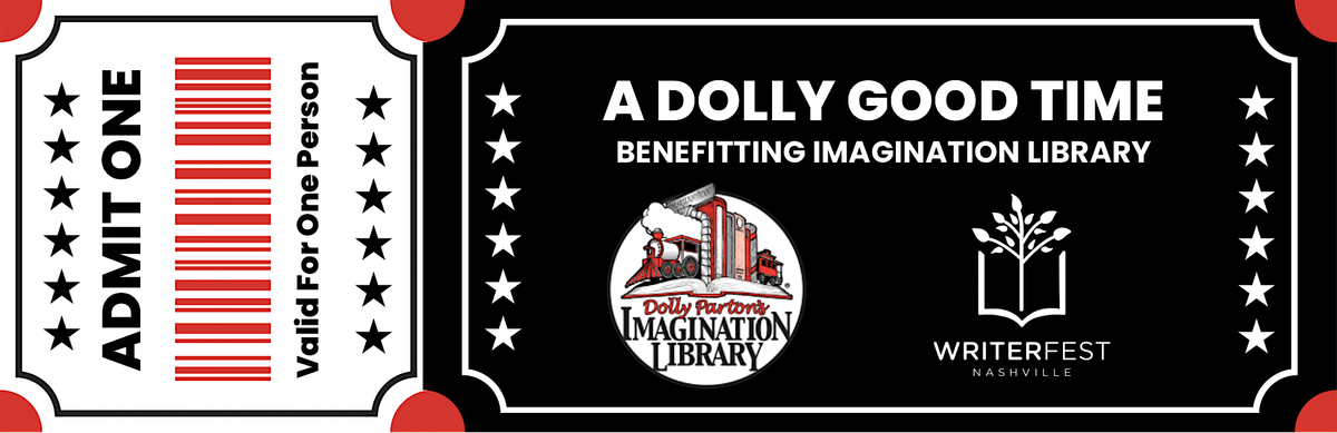 WriteFest Presents A Dolly Good Time, a Benefit for Dolly Parton's Imagination Library