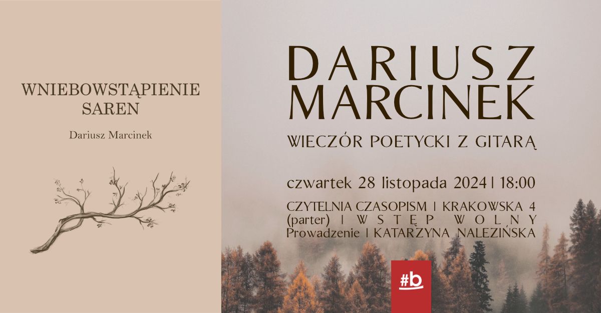 DARIUSZ MARCINEK | Wiecz\u00f3r poetycki z gitar\u0105