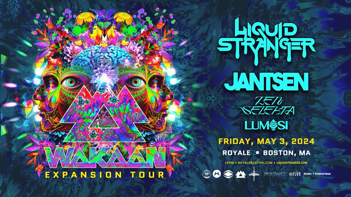 WAKAAN EXPANSION TOUR w\/ LIQUID STRANGER at Royale Boston