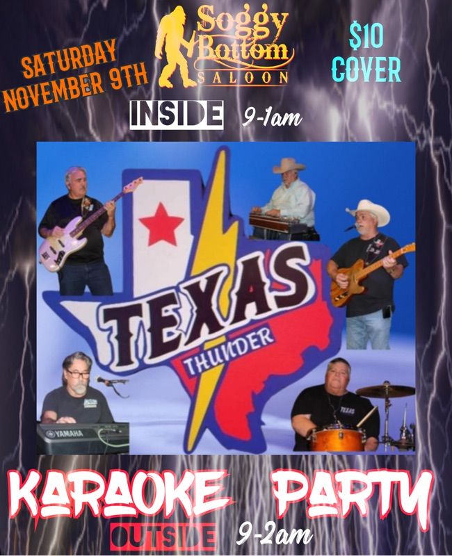 TEXAS THUNDER inside \/ Karaoke Party outside