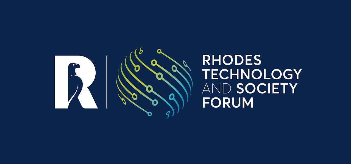 Rhodes Technology & Society Forum