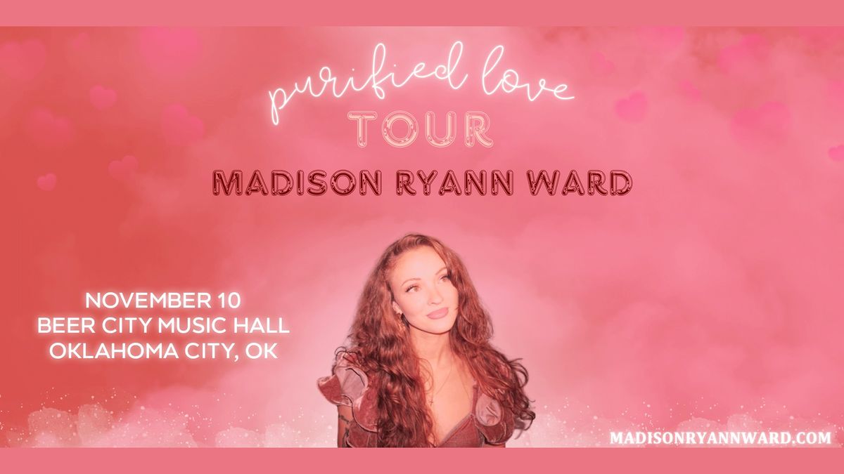 Madison Ryann Ward - SOLD OUT!