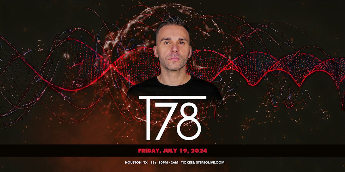 T78 - Stereo Live Houston