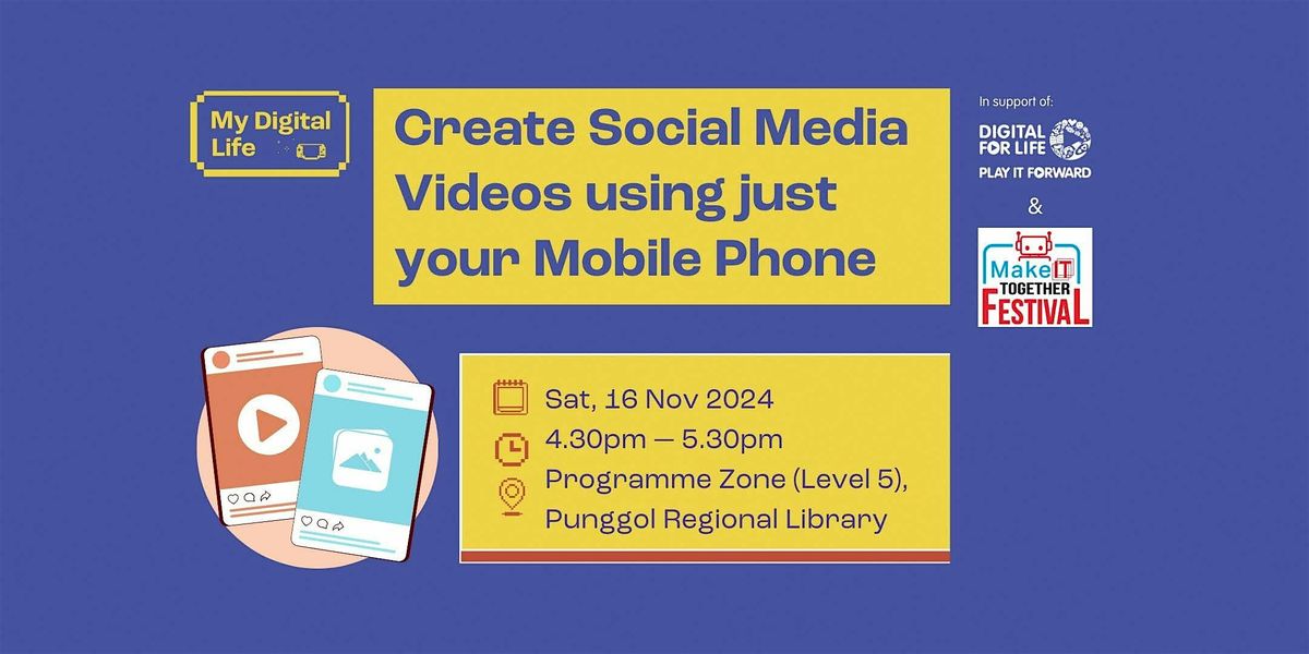 Create Social Media Videos Using Just Your Mobile Phone | My Digital Life