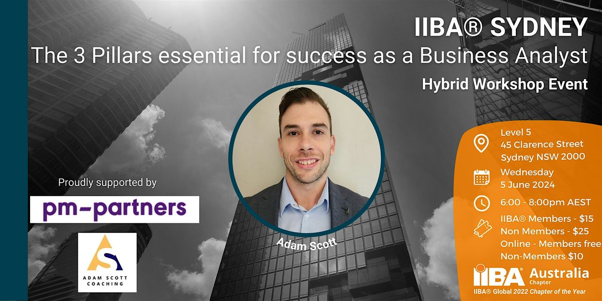 IIBA\u00ae Sydney - The 3 Pillars essential for success as a Business Analyst