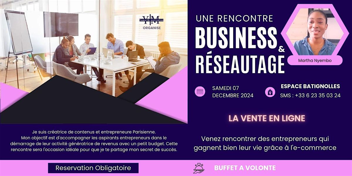 RENCONTRE BUSINESS & R\u00c9SEAUTAGE