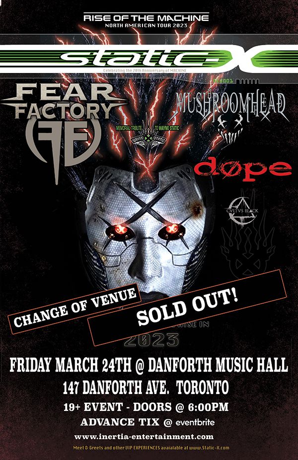 STATIC-X, Fear Factory, Mushroomhead, Dope, Cultus Black - Sold Out!