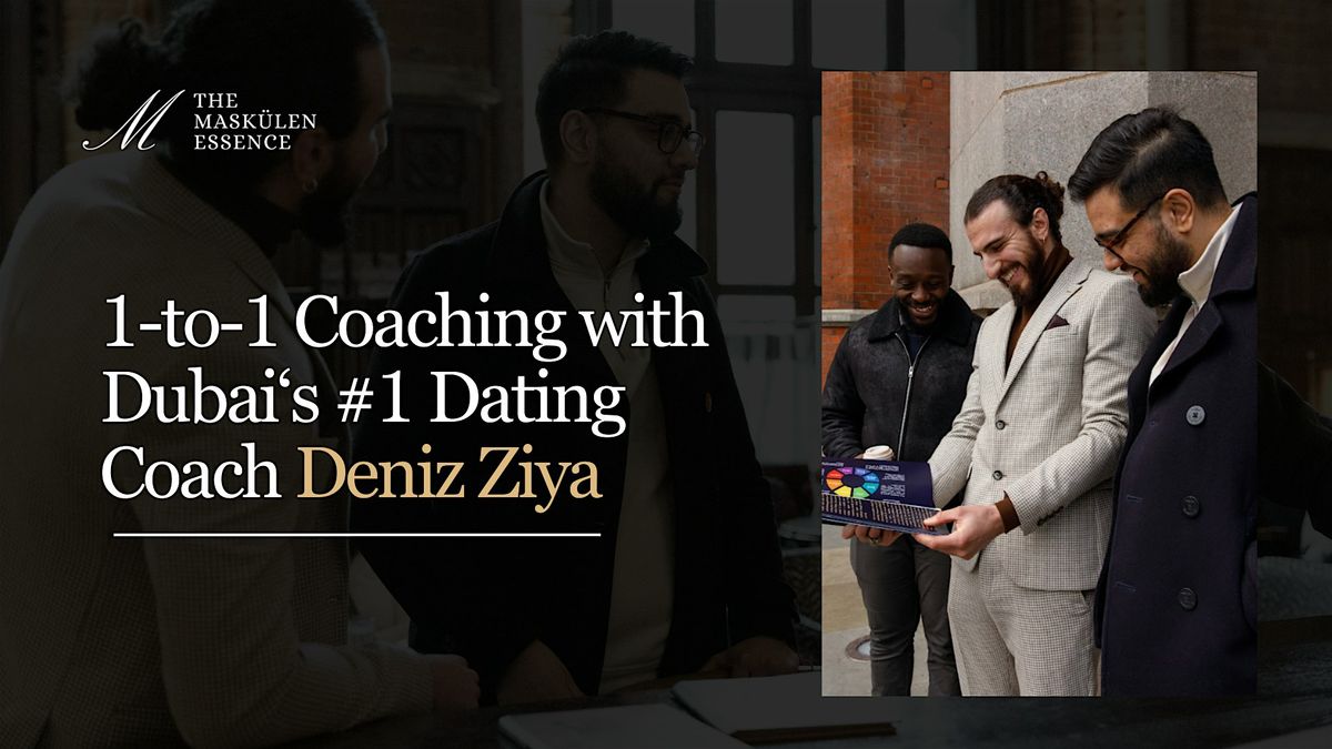 Dubai Dating Mastermind with Deniz Ziya