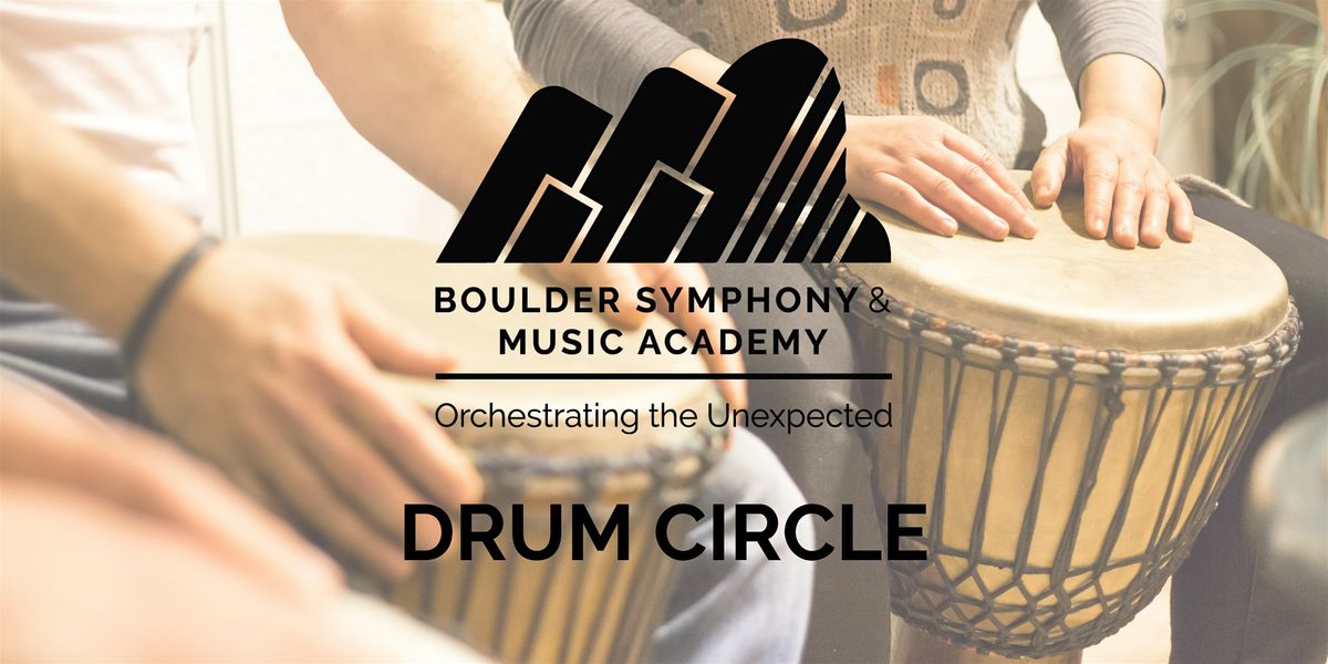Boulder Symphony & Music Academy Drum Circle