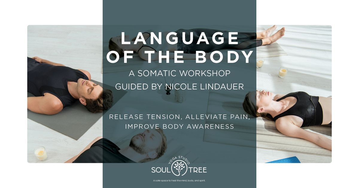 Language of the Body - Somatic Workshop