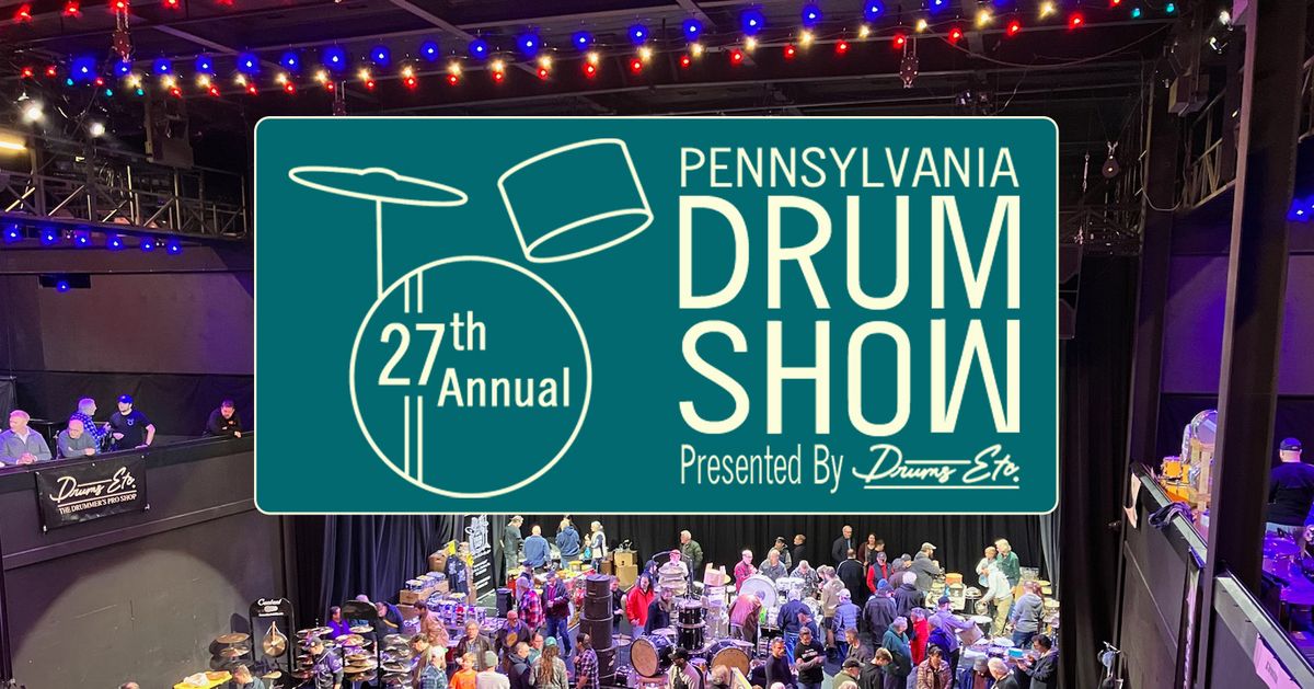 27th Annual Pennsylvania Drum Show