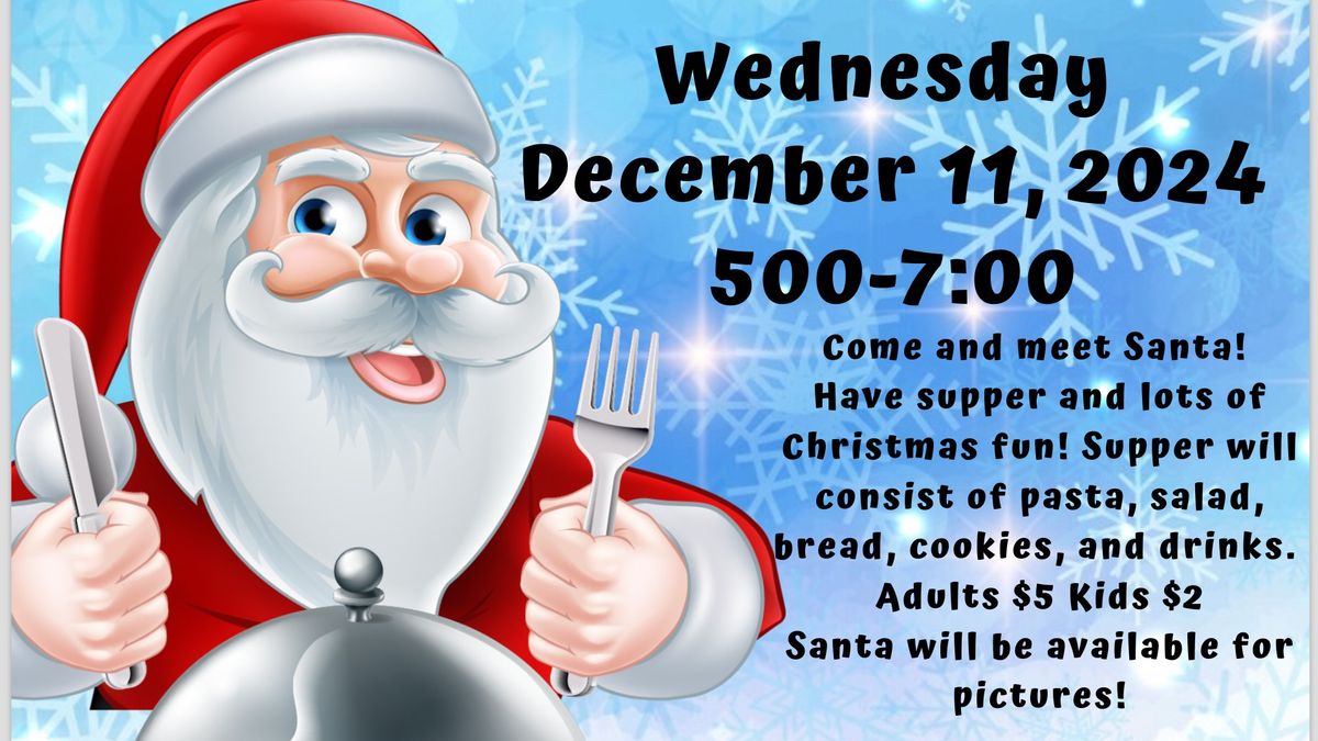 Supper with Santa!