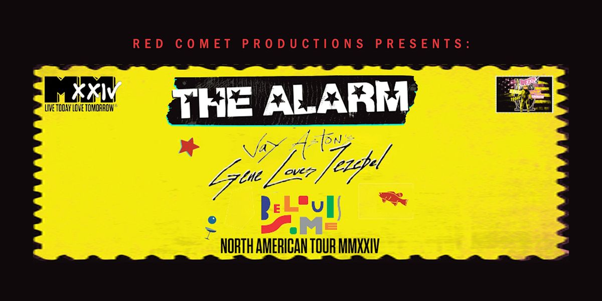 Live Today Love Tomorrow Tour featuring The Alarm