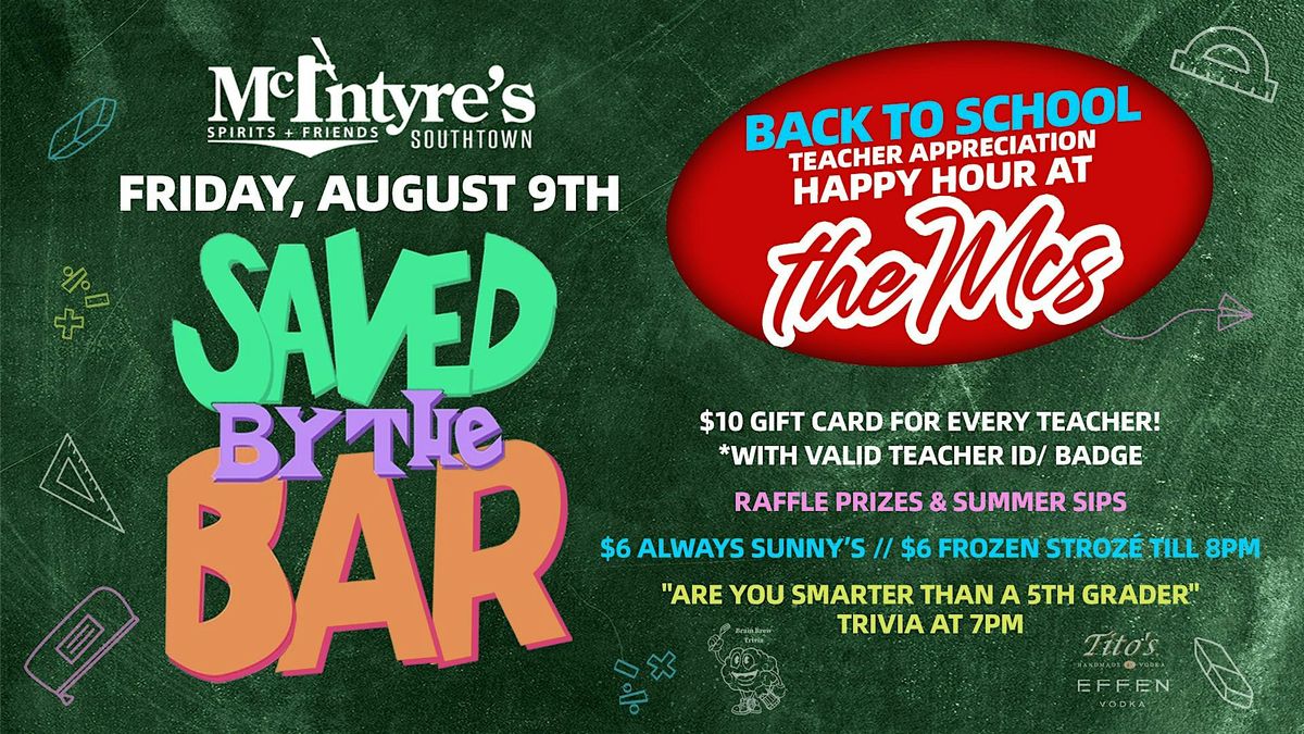 Back 2 School: Teacher Appreciation Happy Hour!