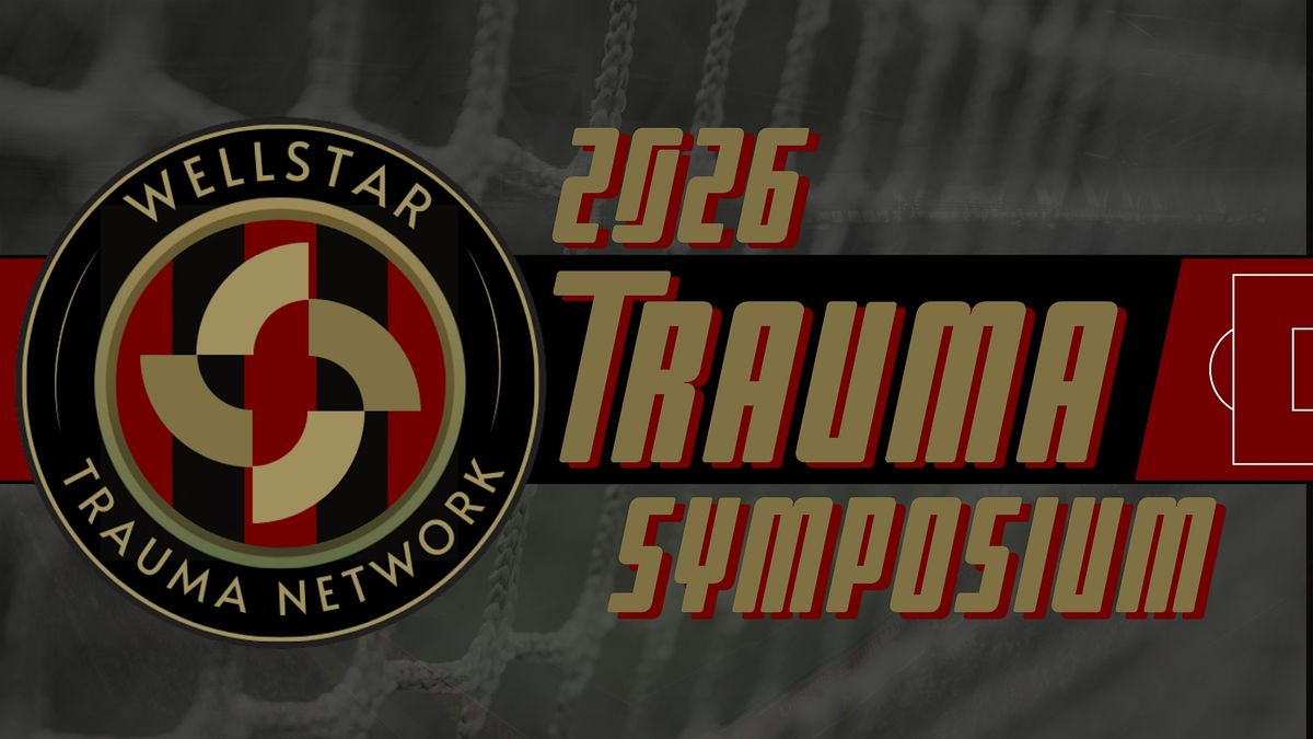 Wellstar Trauma Symposium - 2026