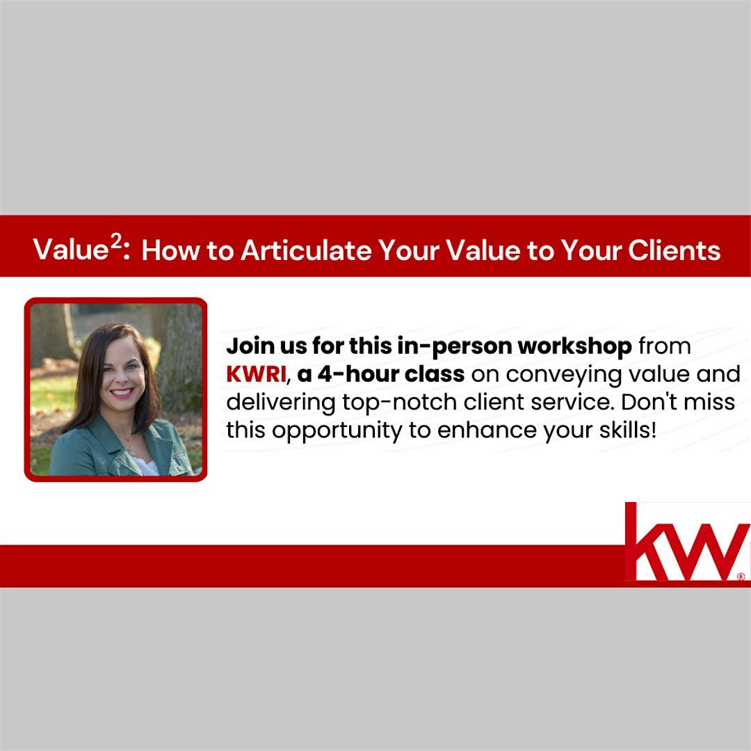 Value2: How to Articulate Your Value to Your Clients!