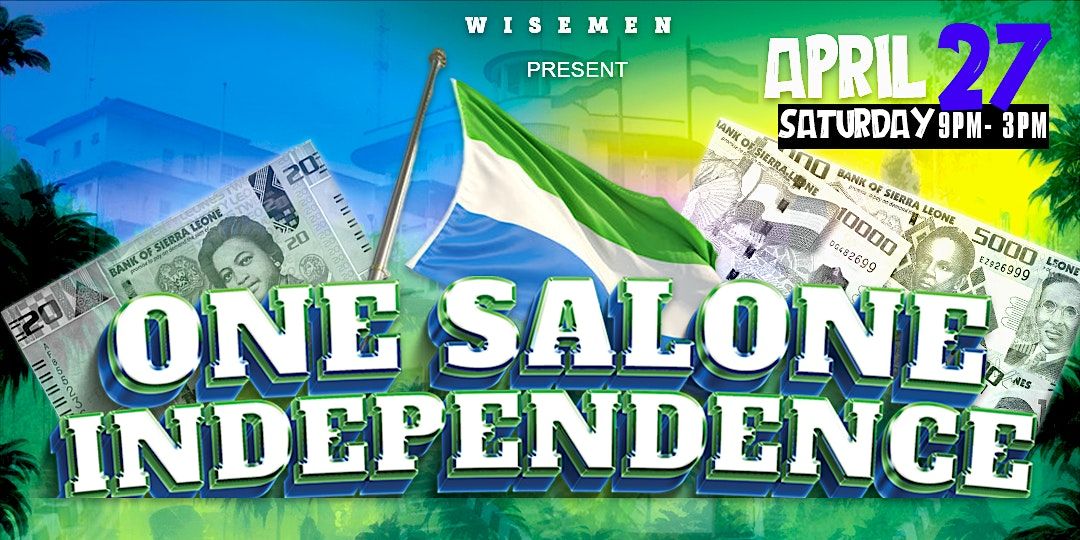 One Salone Independence (Concert & Party)