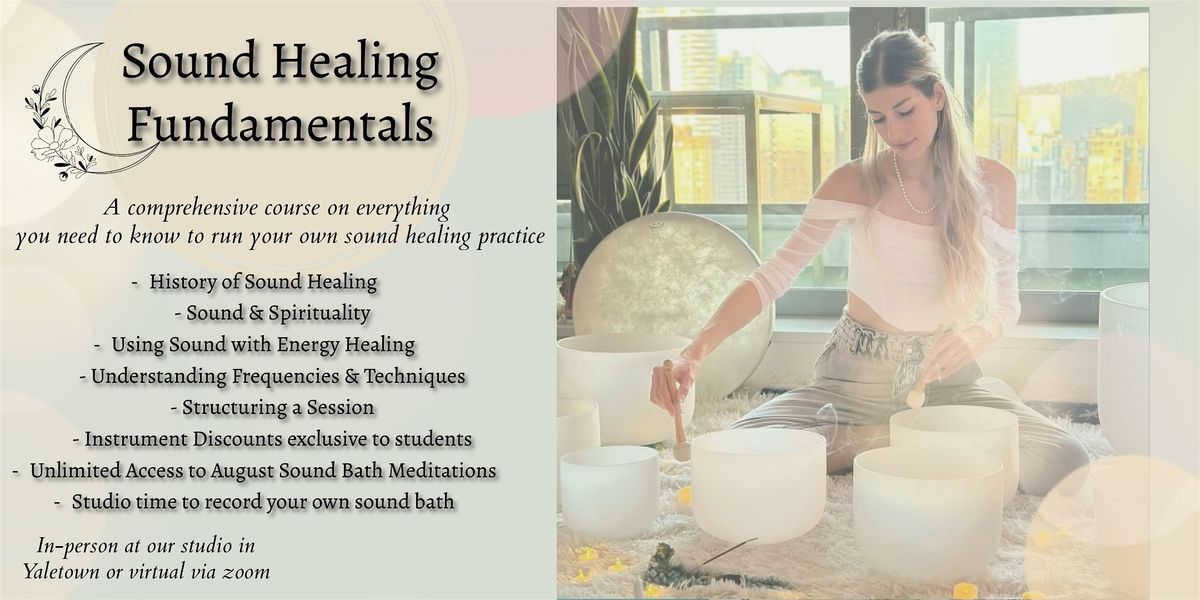 Sound Healing Fundamentals - August Weekend Course