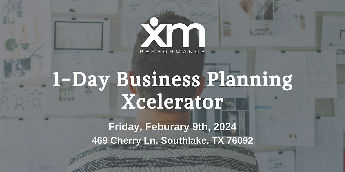 Business Planning Xcelerator -November 8th, 2024