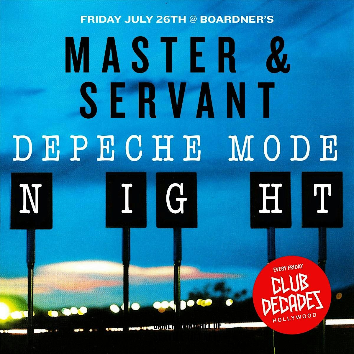 Master & Servant - Depeche Mode Night 7\/26 @ Club Decades