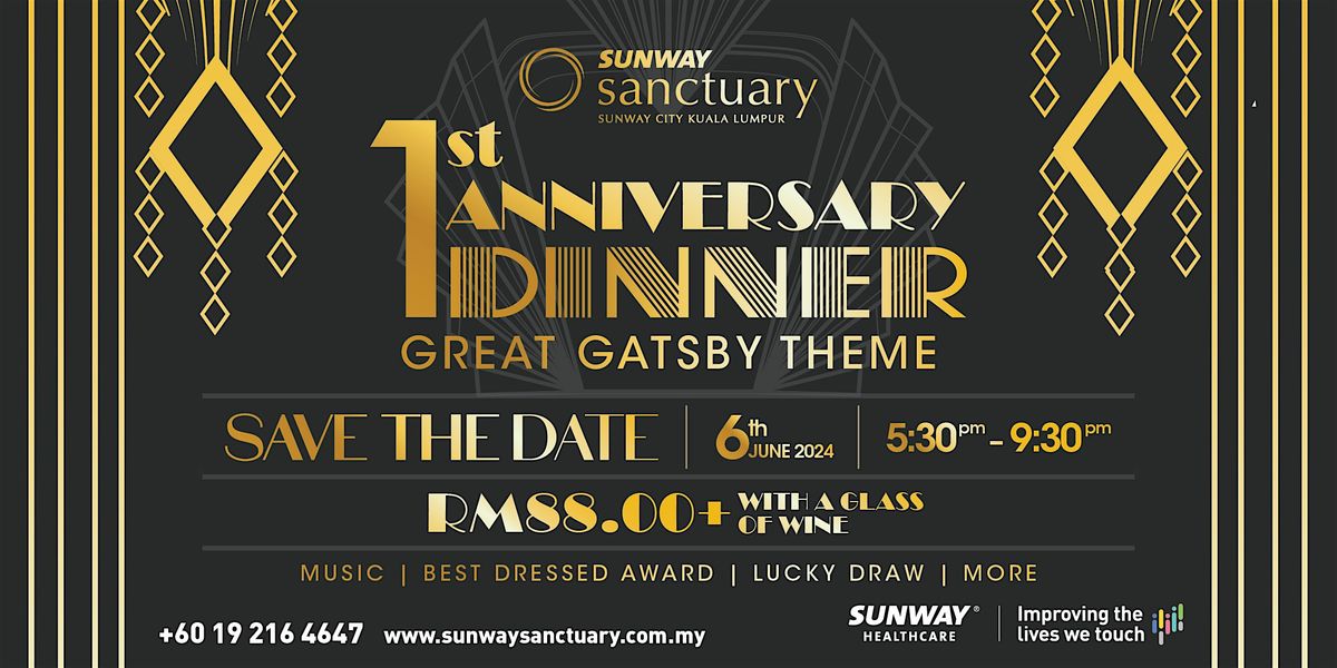 Sunway Sanctuary's 1st Anniversary Dinner
