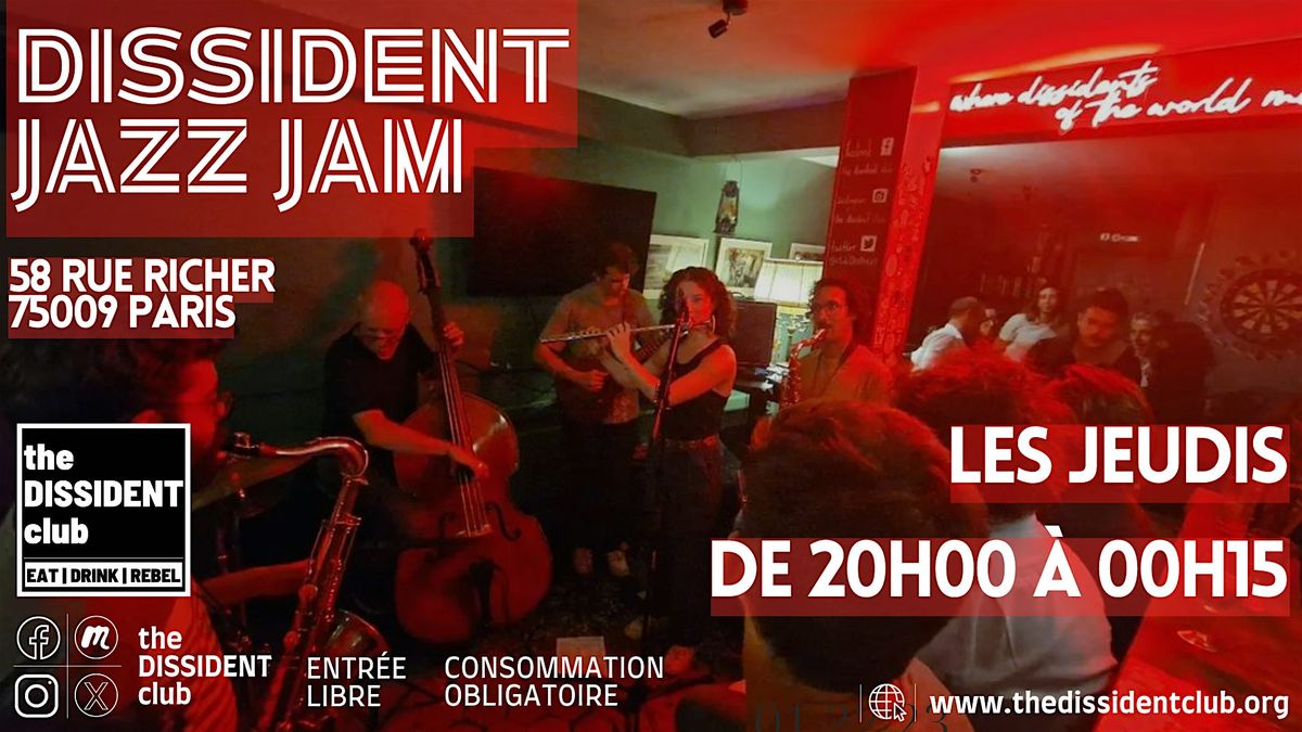 [LES JEUDIS] DISSIDENT JAZZ JAM