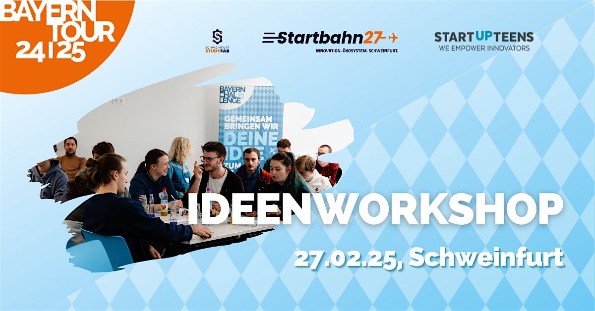 Startbahn27 Schweinfurt x STARTUP TEENS Ideenworkshop