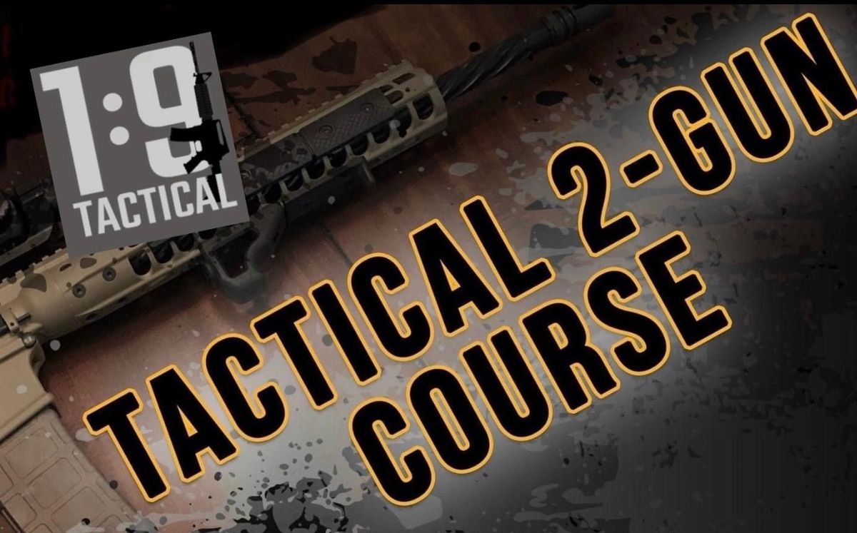 TWO GUN TACTICAL FUNDAMENTALS: RIFLE\/PISTOL (1 DAY)