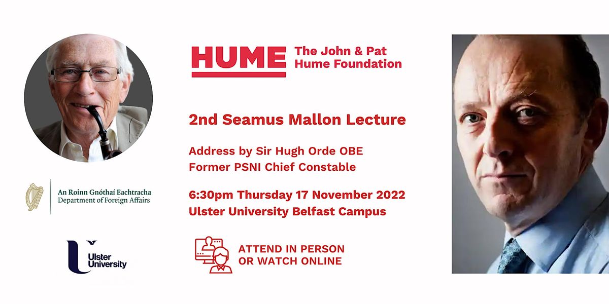 2nd Annual Seamus Mallon Lecture - Sir Hugh Orde OBE